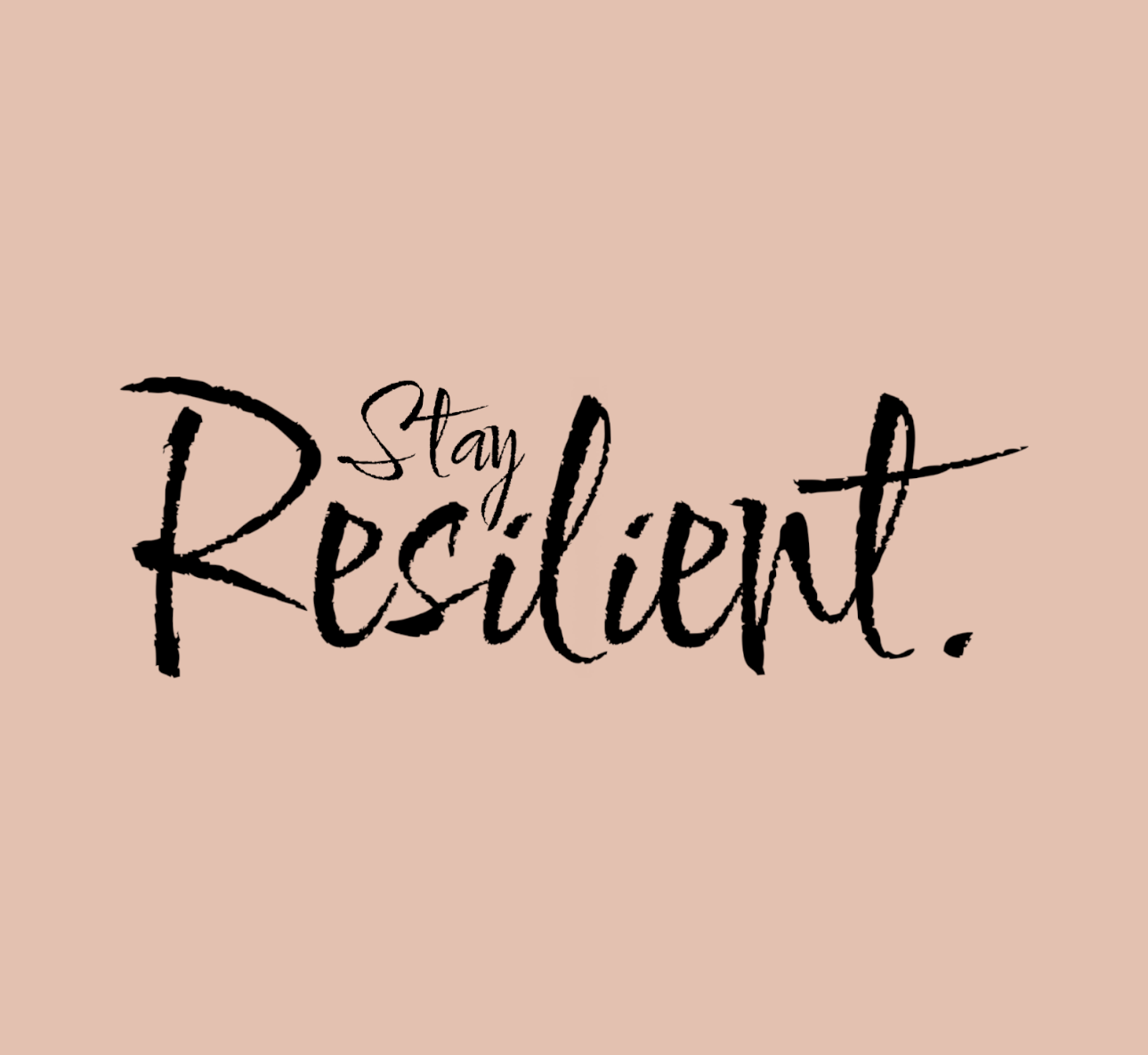 Stay Resilient Shirts